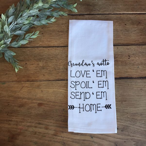 farmhouse-style-flour-sack-kitchen-towel-home-grandmas-motto-love-them-spoil-them-send-them-home