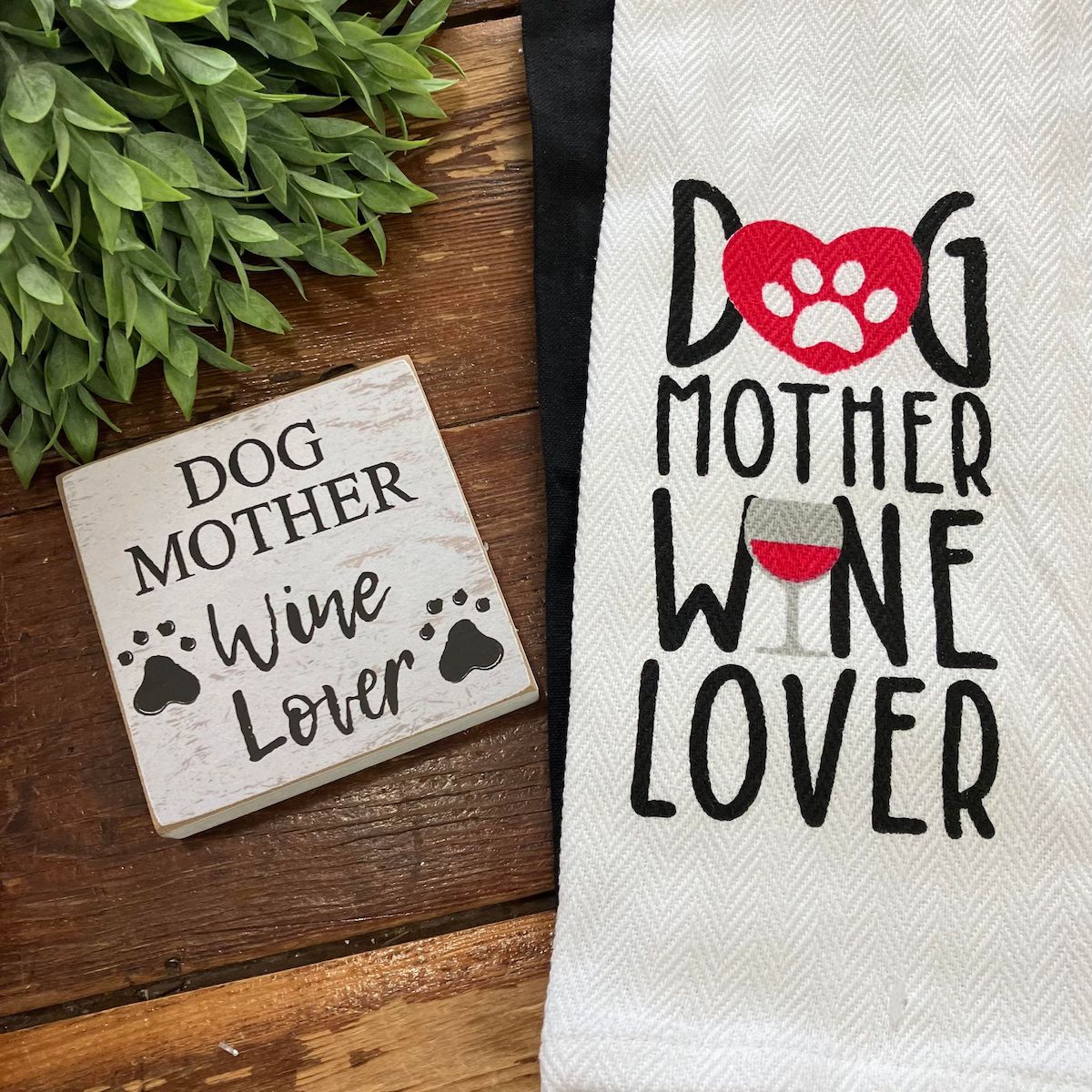 Dog Mother Wine Lover Kitchen Towel