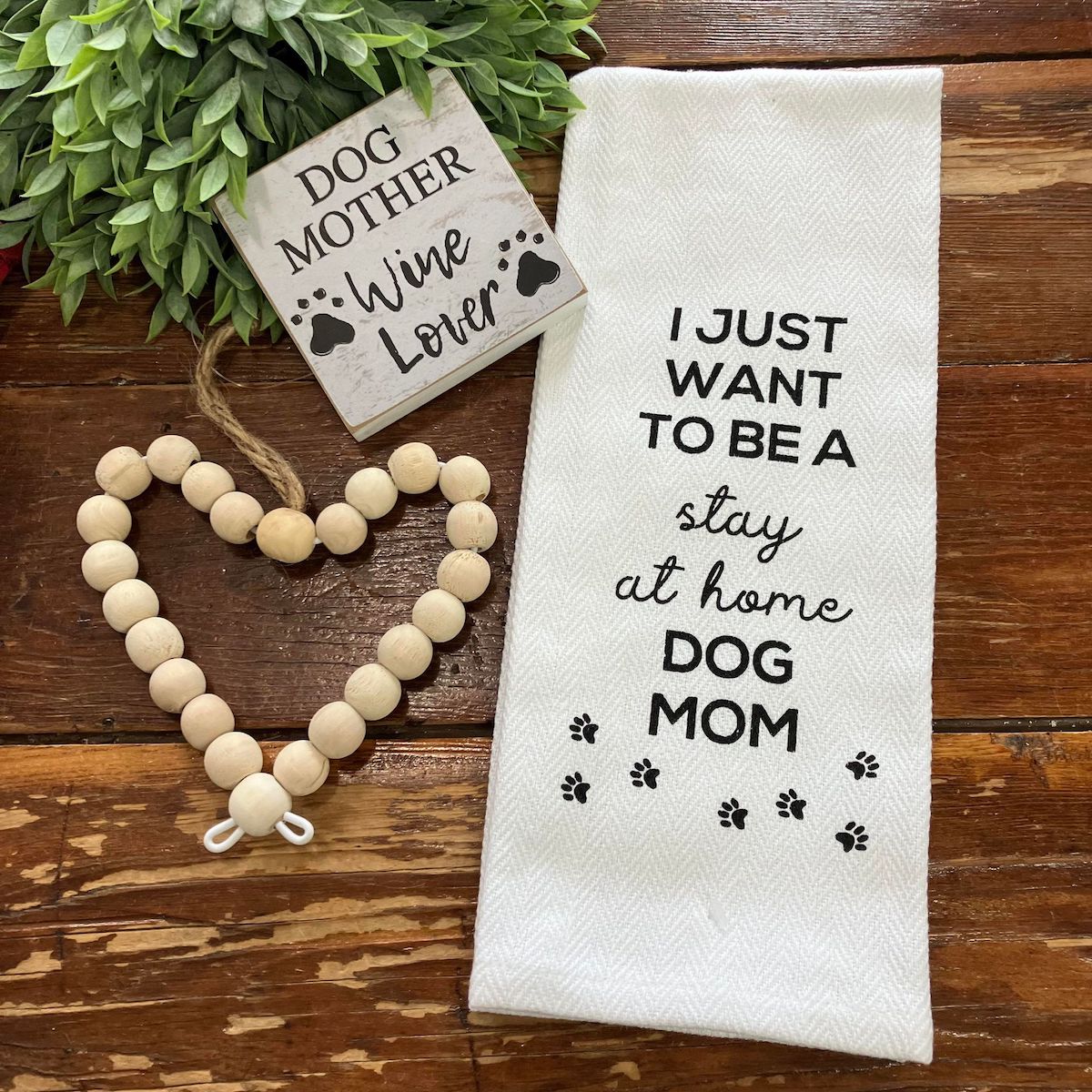 I just want to be a stay at home dog mom Kitchen Towel