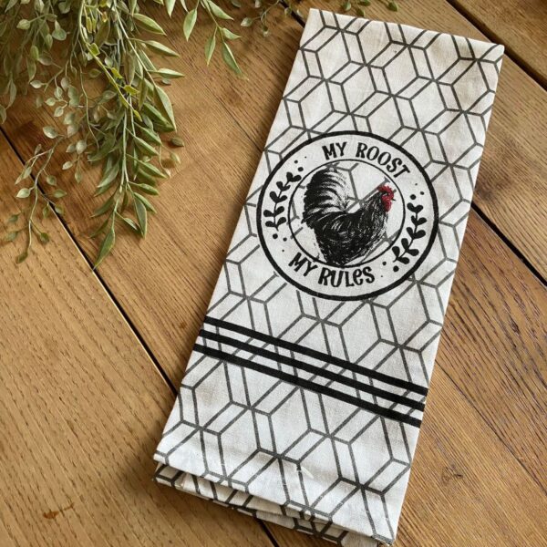 My Roost My Rules Rooster Kitchen Towel